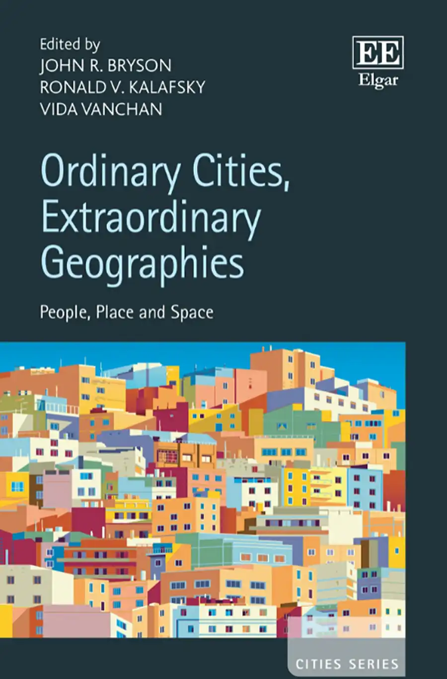 Book jacket for Ordinary Cities, Extraordinary Geographies