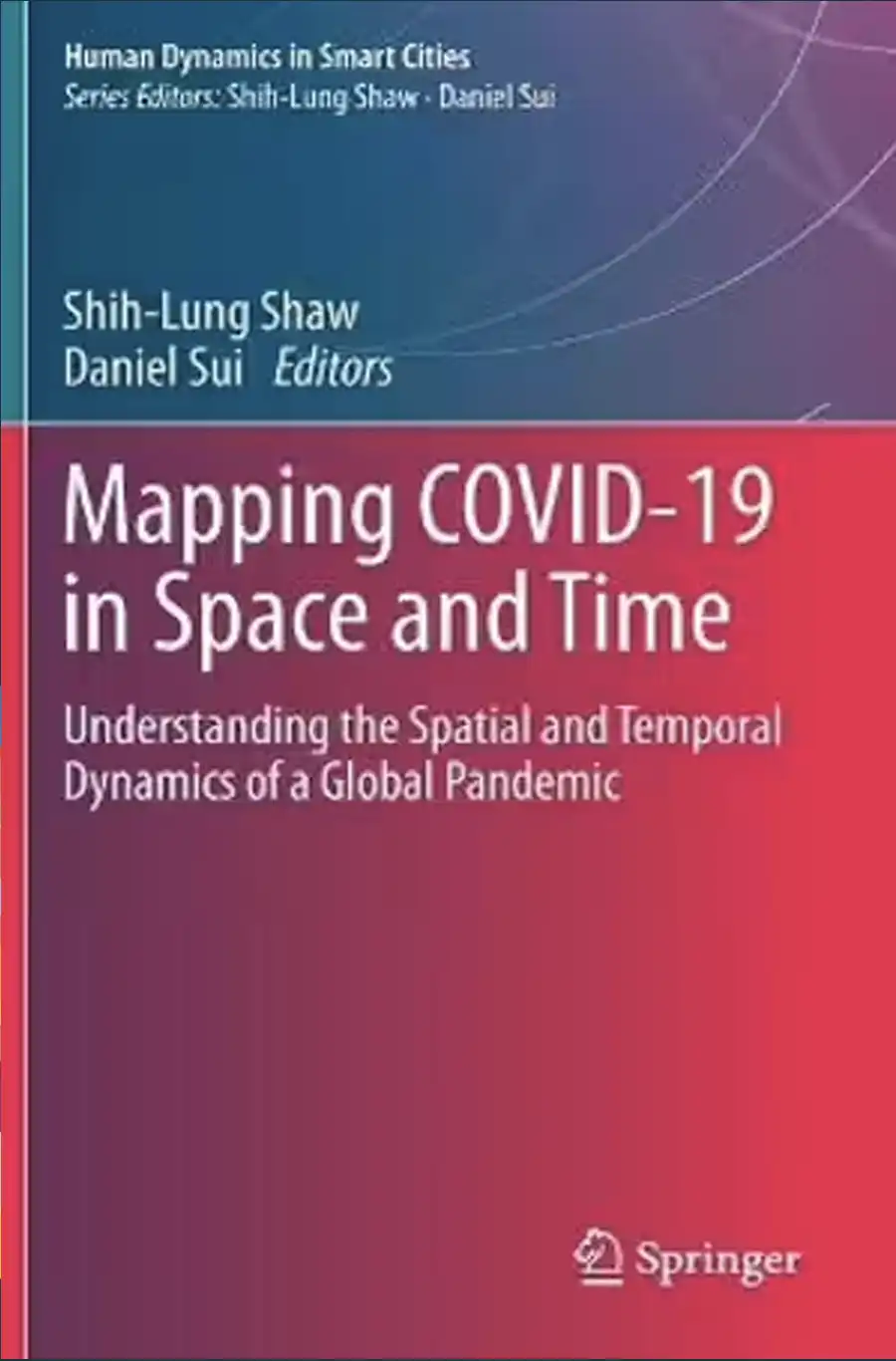 Book jacket for Mapping COVID-19 in Space and Time